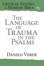 The Language of Trauma in the Psalms
