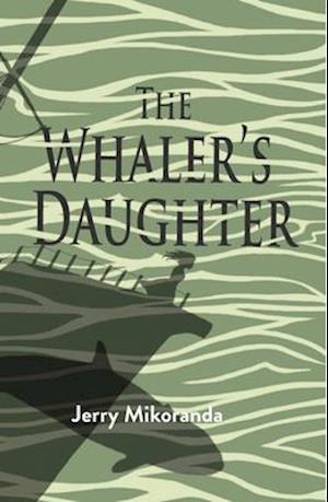 The Whaler's Daughter