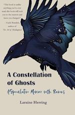 A Constellation of Ghosts
