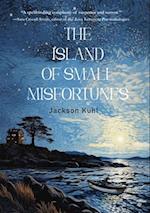 The Island of Small Misfortunes