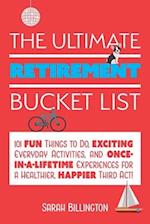 The Ultimate Retirement Bucket List