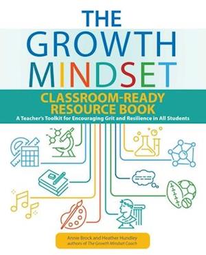 The Growth Mindset Classroom-ready Resource Book