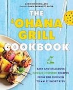 The 'ohana Grill Cookbook