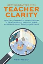 Getting Started with Teacher Clarity