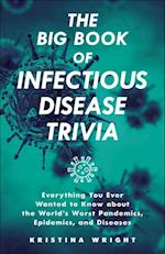 Big Book of Infectious Disease Trivia