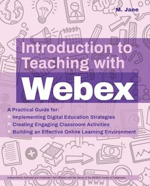 Introduction To Teaching With Webex