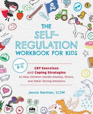 The Self-regulation Workbook For Kids