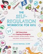 The Self-regulation Workbook For Kids