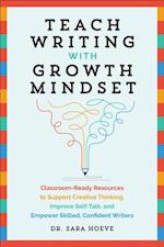 Teach Writing with Growth Mindset