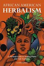 African American Herbalism