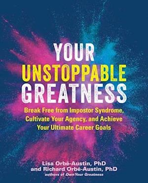 Your Unstoppable Greatness