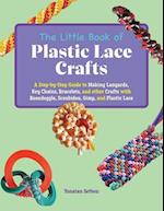 The Little Book Of Plastic Lace Crafts