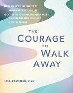 Courage to Walk Away