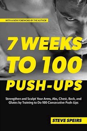 7 Weeks To 100 Push-ups