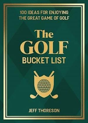 The Golf Bucket List