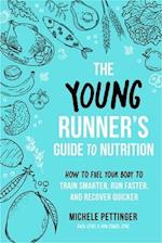 The Young Runner's Guide to Nutrition