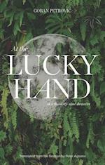 At the Lucky Hand: Aka the Sixty-Nine Drawers