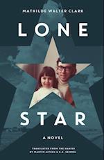 Lone Star : A Novel 