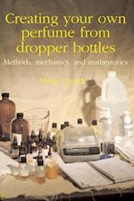 Creating your own perfume from dropper bottles
