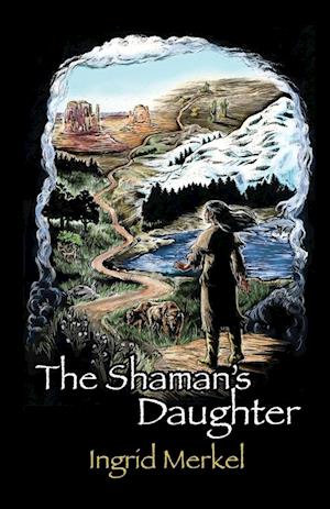 The Shaman's Daughter