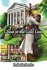 Ghost of the Gray Lion