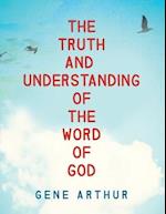 The Truth and Understanding of the Word of God