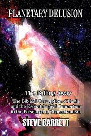 Planetary Delusion ...The Falling Away
