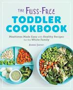 The the Fuss-Free Toddler Cookbook