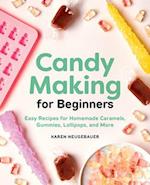 Candy Making for Beginners