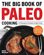 The Big Book of Paleo Cooking