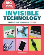 The Big Book of Invisible Technology
