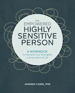 The Empowered Highly Sensitive Person