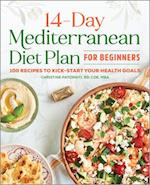 The 14 Day Mediterranean Diet Plan for Beginners