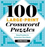100 Large-Print Crossword Puzzles