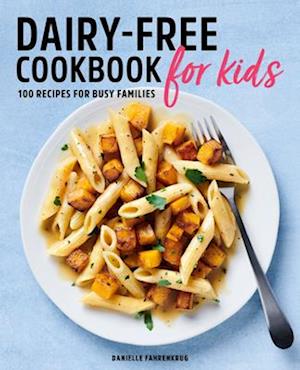 Dairy Free Cookbook for Kids