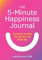 The 5-Minute Happiness Journal