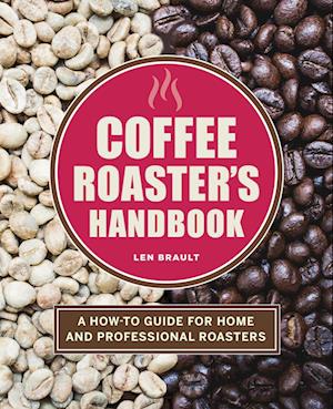 The Coffee Roaster's Handbook