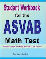 Student Workbook for the  ASVAB  Math Test