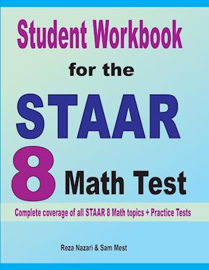 Student Workbook for the STAAR 8 Math Test