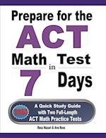 Prepare for the ACT Math Test in 7 Days