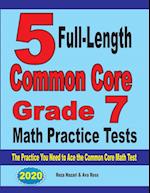 5 Full-Length Common Core Grade 7 Math Practice Tests