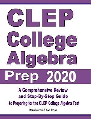 CLEP College Algebra Prep 2020