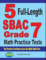 5 Full-Length SBAC Grade 7 Math Practice Tests