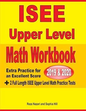 ISEE Upper Level Math Workbook 2019 & 2020