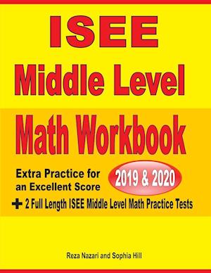 ISEE Middle Level Math Workbook 2019 & 2020