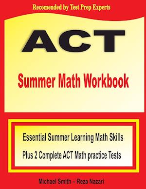 ACT Summer Math Workbook