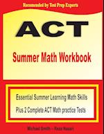 ACT Summer Math Workbook