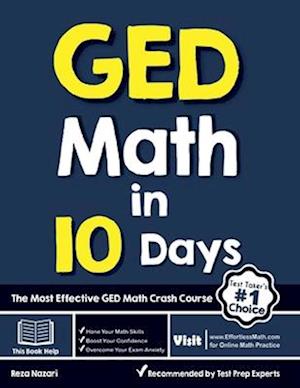 GED Math in 10 Days: The Most Effective GED Math Crash Course