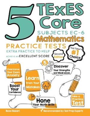 5 TExES Core Subjects EC-6 Mathematics Practice Tests