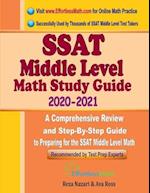 SSAT Middle Level Math Study Guide 2020 - 2021